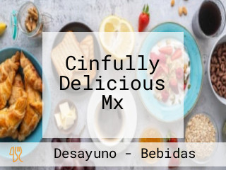Cinfully Delicious Mx