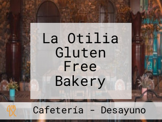 La Otilia Gluten Free Bakery