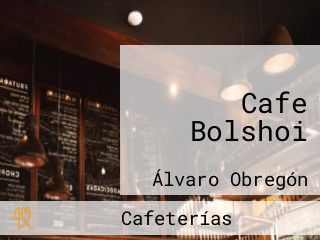 Cafe Bolshoi