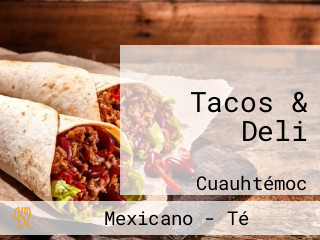 Tacos & Deli