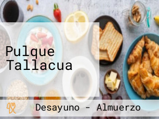 Pulque Tallacua
