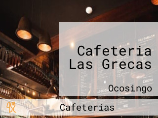 Cafeteria Las Grecas