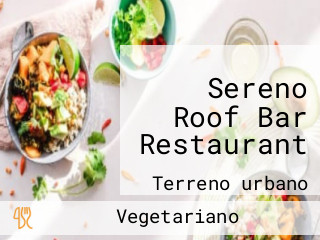 Sereno Roof Bar Restaurant