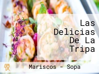 Las Delicias De La Tripa