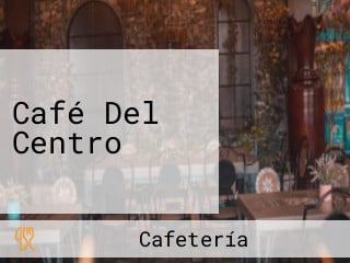 Café Del Centro