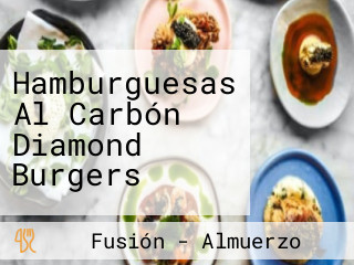 Hamburguesas Al Carbón Diamond Burgers