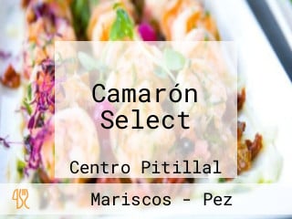 Camarón Select