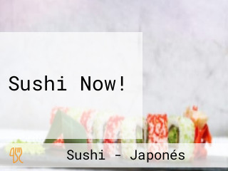 Sushi Now!