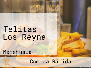 Telitas Los Reyna