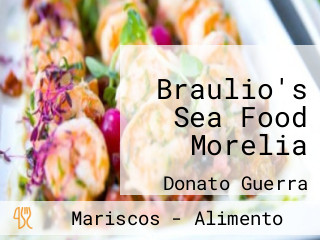 Braulio's Sea Food Morelia
