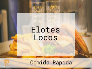 Elotes Locos