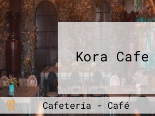 Kora Cafe