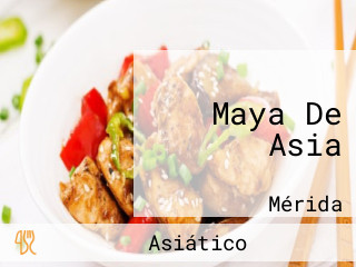Maya De Asia