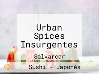 Urban Spices Insurgentes