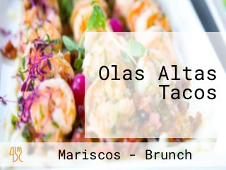 Olas Altas Tacos