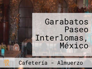 Garabatos Paseo Interlomas, México