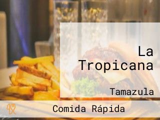 La Tropicana