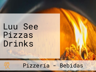 Luu See Pizzas Drinks