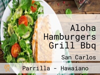 Aloha Hamburgers Grill Bbq