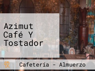 Azimut Café Y Tostador