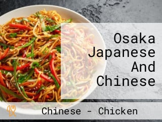 Osaka Japanese And Chinese