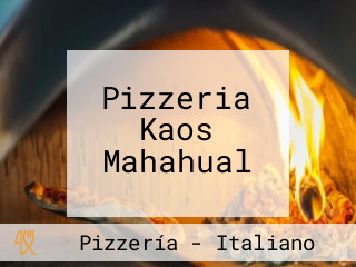 Pizzeria Kaos Mahahual