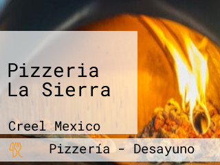 Pizzeria La Sierra