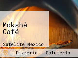 Mokshá Café