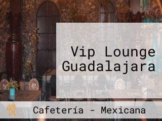Vip Lounge Guadalajara
