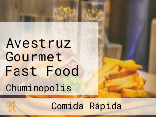 Avestruz Gourmet Fast Food