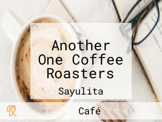 Another One Coffee Roasters