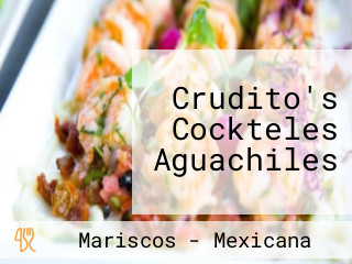 Crudito's Cockteles Aguachiles