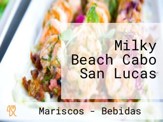 Milky Beach Cabo San Lucas