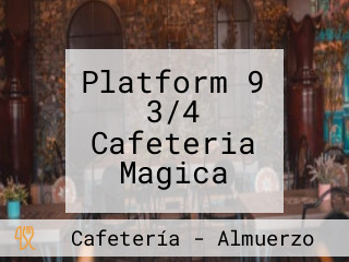 Platform 9 3/4 Cafeteria Magica
