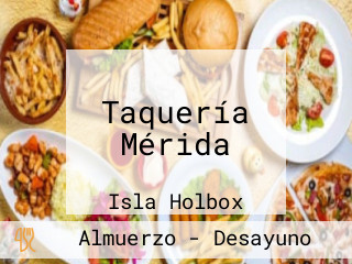 Taquería Mérida