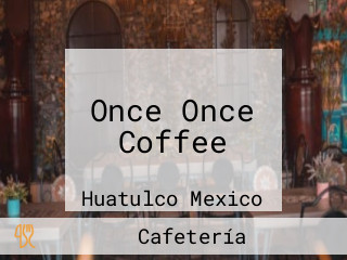Once Once Coffee