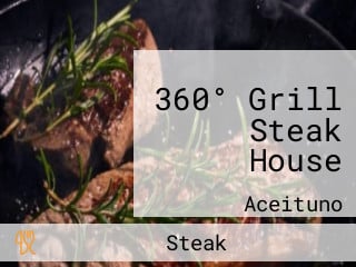 360° Grill Steak House