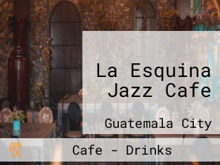 La Esquina Jazz Cafe