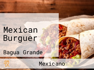 Mexican Burguer