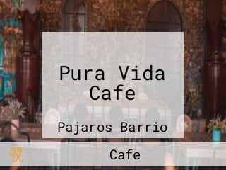 Pura Vida Cafe