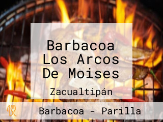 Barbacoa Los Arcos De Moises
