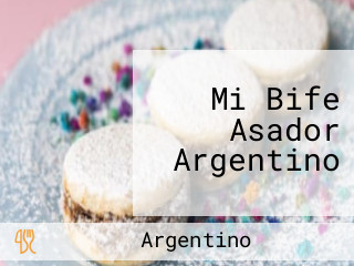 Mi Bife Asador Argentino