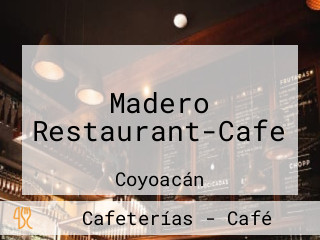 Madero Restaurant-Cafe
