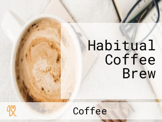 Habitual Coffee Brew