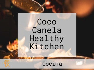 Coco Canela Healthy Kitchen
