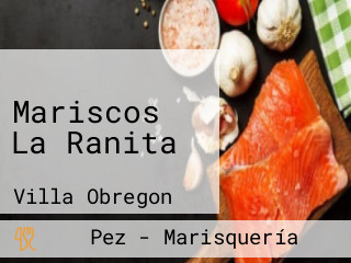 Mariscos La Ranita
