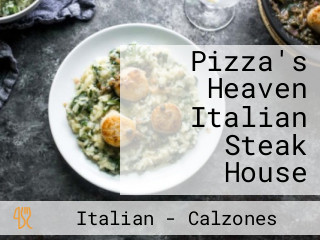 Pizza's Heaven Italian Steak House