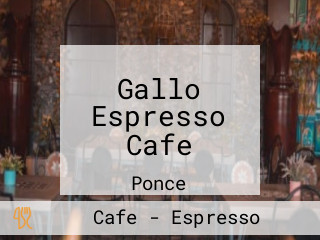 Gallo Espresso Cafe
