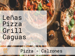Leñas Pizza Grill Caguas
