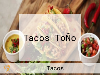 Tacos ToÑo